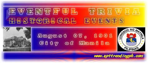 Manila became a chartered city August 7, 1901 .